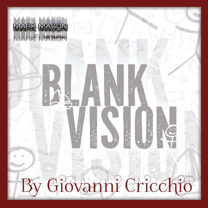 Blank Vision by Giovanni Cricchio and Mark Mason