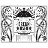 Dream Museum by Nikolas Mavresis & David Jonathan