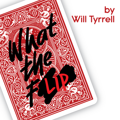What The Flip by Will Tyrrell
