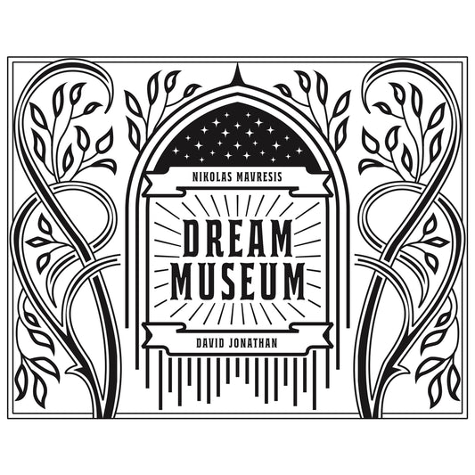 Dream Museum by Nikolas Mavresis & David Jonathan