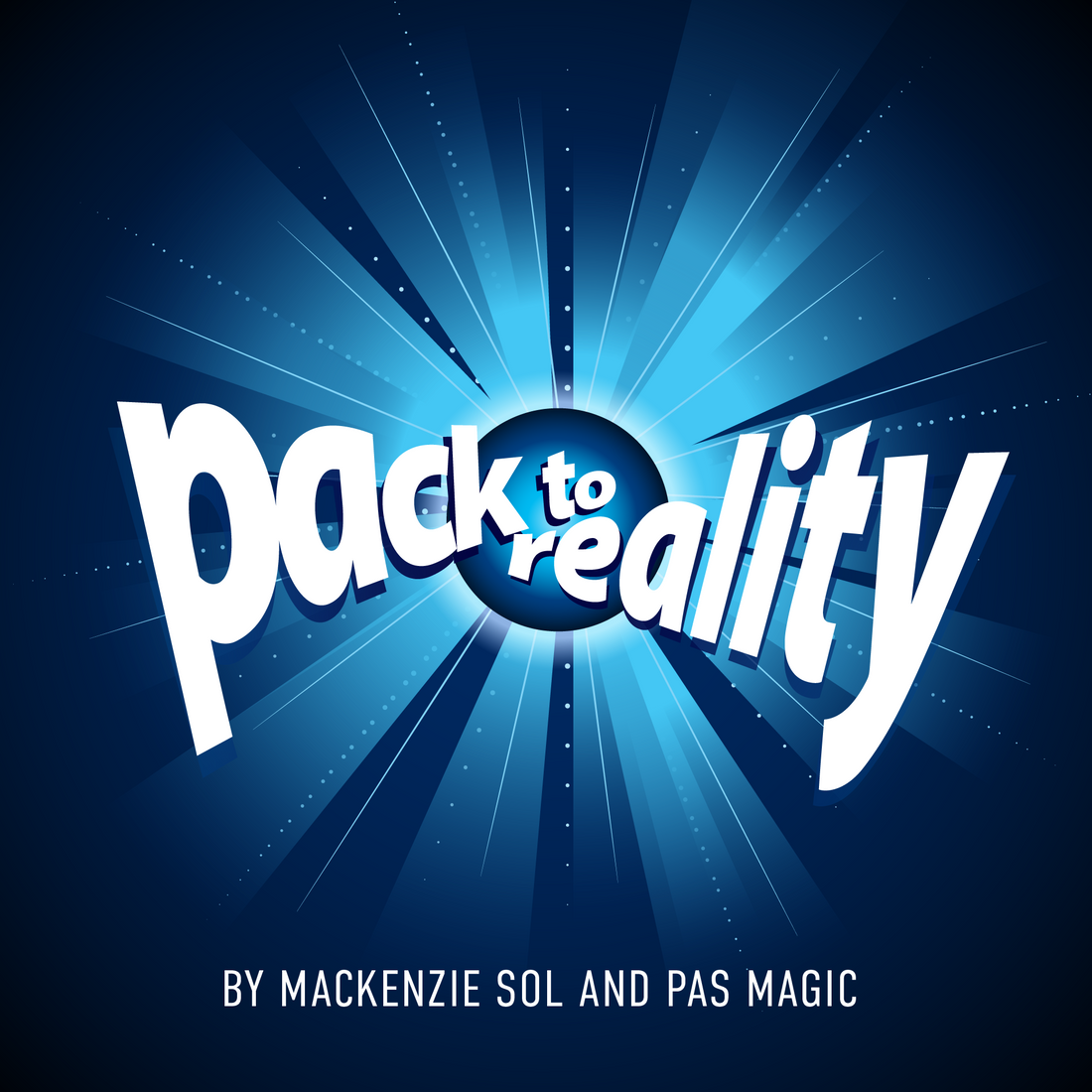 Pack To Reality by Mackenzie Sol and PAS Magic – Penguin Magic Wholesale