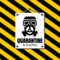 Quarantine by Craig Petty
