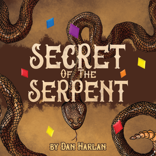 Secret of the Serpent by Dan Harlan