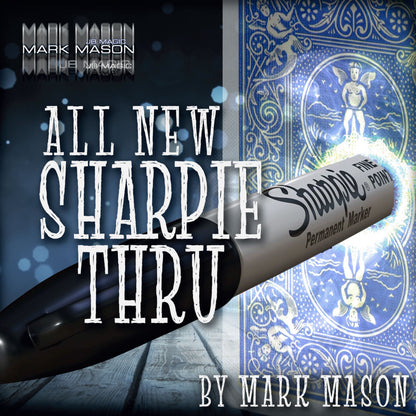 All New Sharpie Thru by Mark Mason