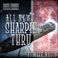 All New Sharpie Thru by Mark Mason