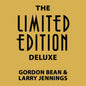 The Limited Edition Deluxe by Gordon Bean & Larry Jennings