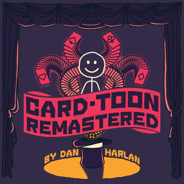 Card-Toon Remastered by Dan Harlan