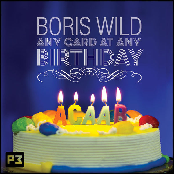 Any Card At Any Birthday by Boris Wild