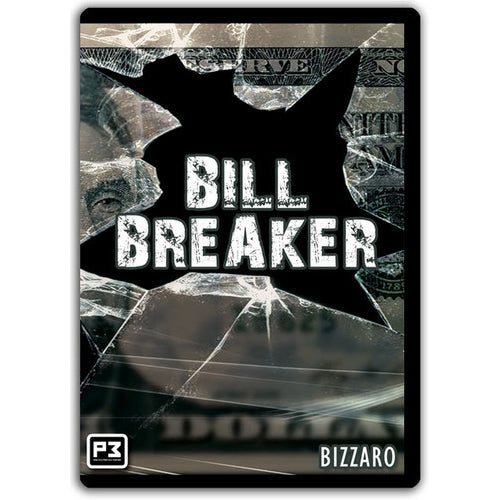 Bill Breaker by Bizzaro