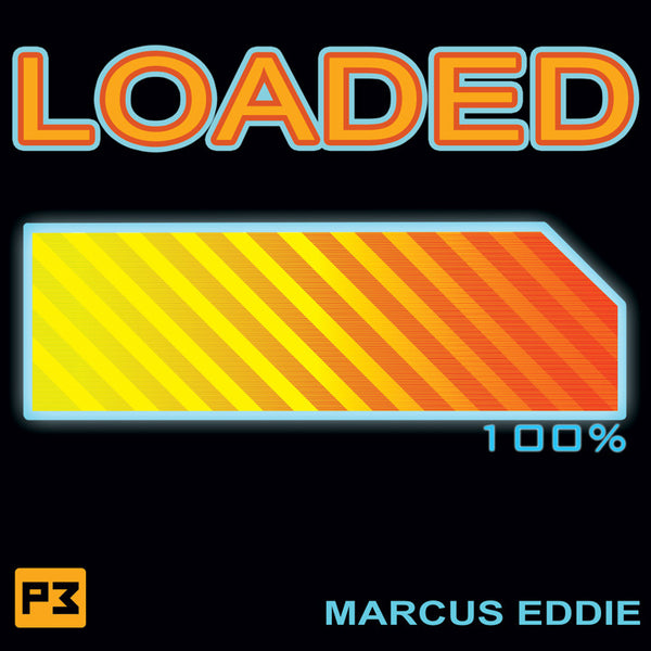 Loaded by Marcus Eddie