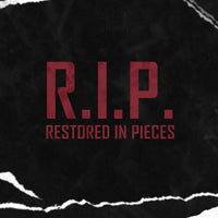 R.I.P. (Restored in Pieces) by Cameron Francis