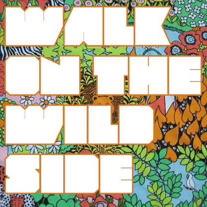 Walk on the Wild Side by Dan Harlan