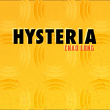 Hysteria by Chad Long