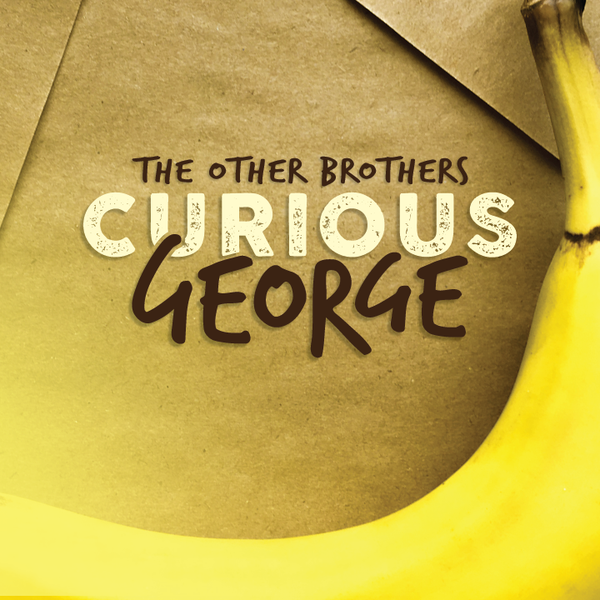 Curious George by The Other Brothers