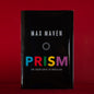 PRISM: The Color Series of Mentalism by Max Maven