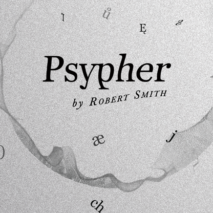 Psypher PRO by Robert Smith